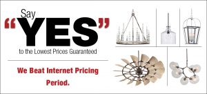 Say Yes to the lowest lighting prices
