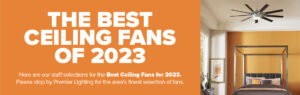 Best Ceiling Fans For 2023